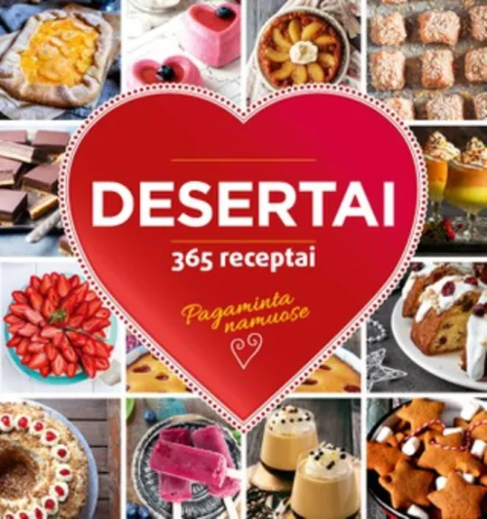 DESERTAI: 365 receptai - Daiva Dmuchovska, knyga