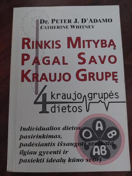 Rinkis mitybą pagal savo kraujo grupę - Autorių Kolektyvas, knyga