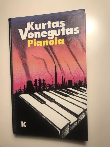 Pianola - Kurt Vonnegut, knyga