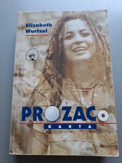 Prozaco karta - Elizabeth Wurtzel, knyga