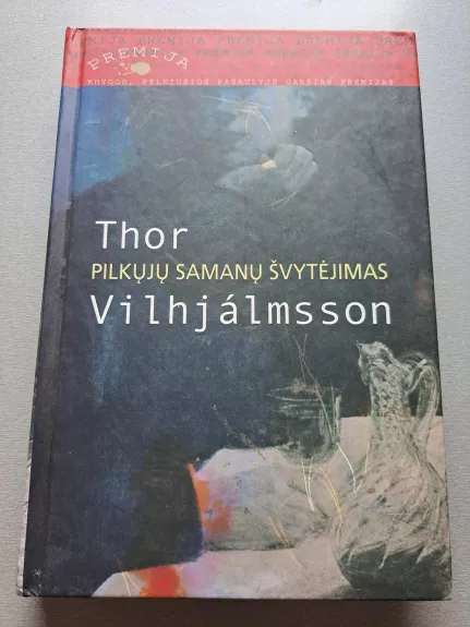 Pilkųjų samanų švytėjimas - Thor Vilhjalmsson, knyga