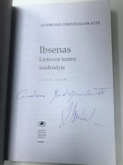 Ibsenas Lietuvos teatro veidrodyje 1918–1998 m. - Audronė Girdzijauskaitė, knyga 1
