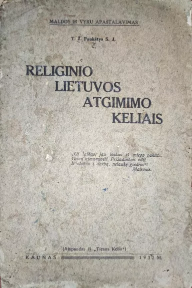 Religinio Lietuvos atgimimo keliais
