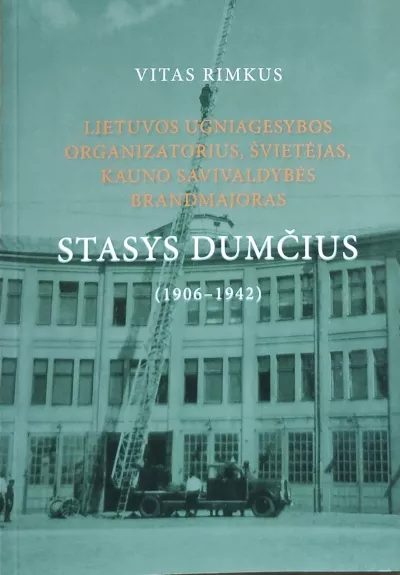 STASYS DUMČIUS (1906-1942)