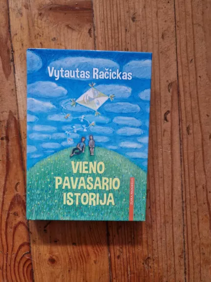 Vieno pavasario istorija - Vytautas Rašickas, knyga