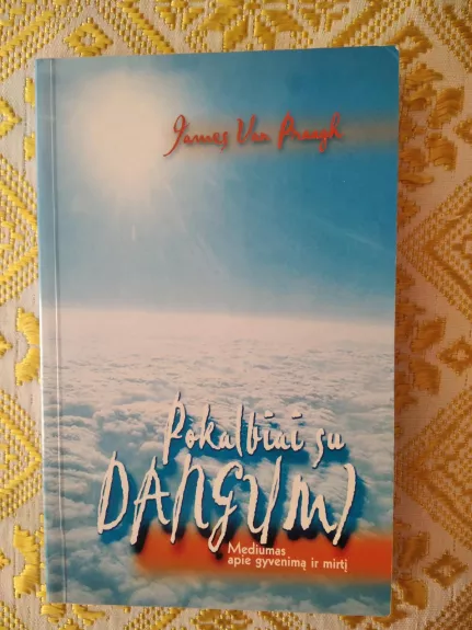 Pokalbiai su Dangumi - James Van Praagh, knyga