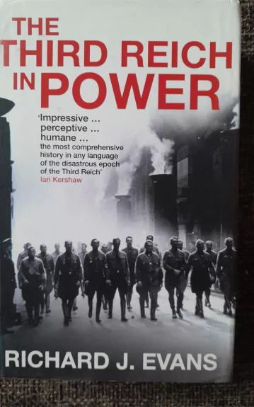 The Third Reich in Power - Richard J. Evans, knyga