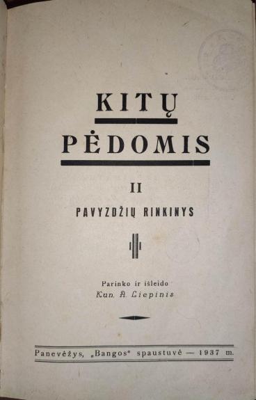 Kitų pėdomis. Pavyzdžių rinkinys, 2 dalis