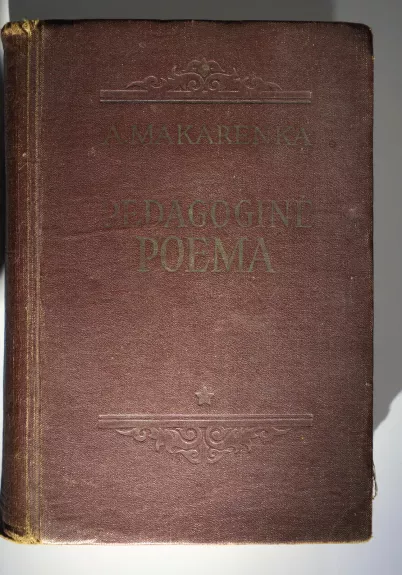 Pedagoginė poema - A. Makarenka, knyga