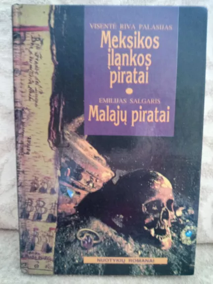 Meksikos įlankos piratai. Malajų piratai - Autorių Kolektyvas, knyga 1