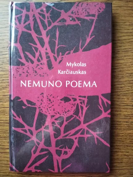 Nemuno poema - Mykolas Karčiauskas, knyga