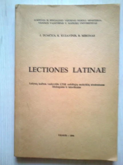Lectiones latinae - J. Dumčius, K.  Kuzavinis, R.  Mironas, knyga