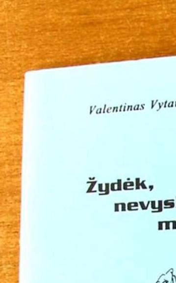 Zydek, nevysk dar, mano gele