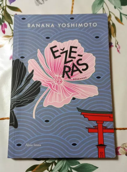 Ežeras - Banana Yoshimoto, knyga