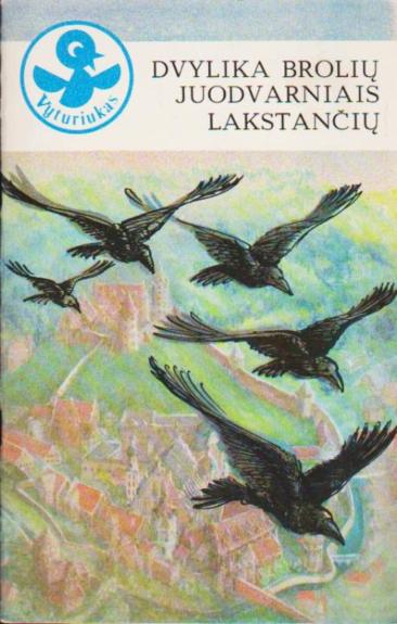 Dvylika brolių juodvarniais lakstančių