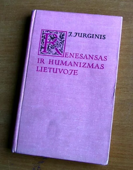 Renesansas ir humanizmas Lietuvoje