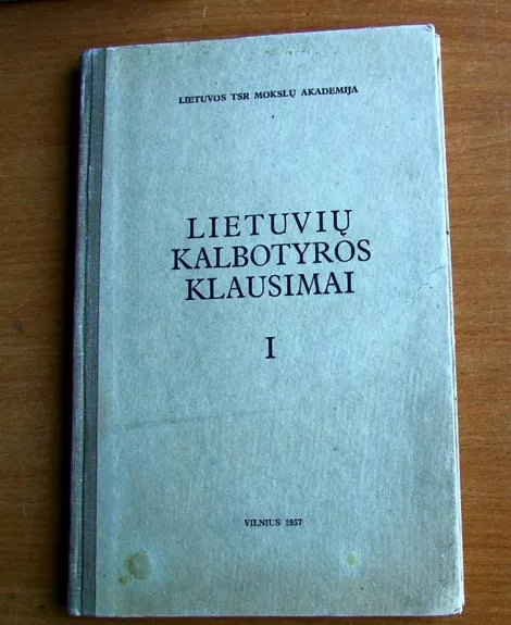 Lietuvių kalbotyros klausimai I