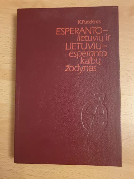 Esperanto-lietuvių ir lietuvių-esperanto kalbų žodynas - Konstantinas Puodėnas, knyga