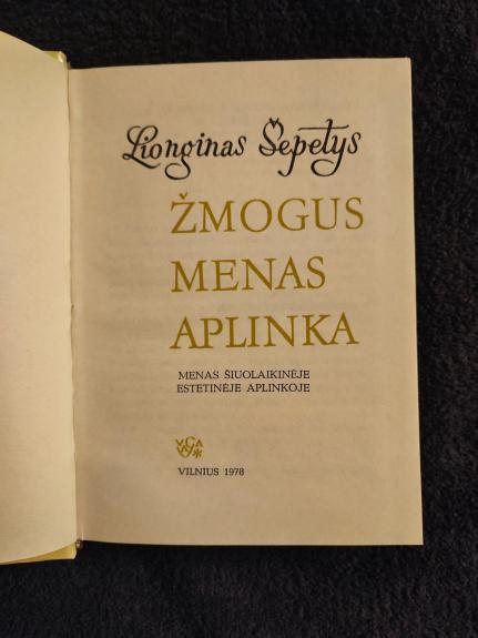 Žmogus, menas, aplinka