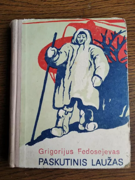 Paskutinis laužas - Grigorijus Fedosejevas, knyga