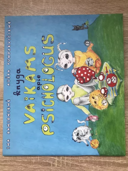Knyga vaikams apie psichologus - Autorių Kolektyvas, knyga