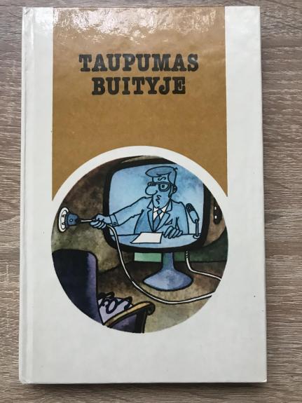Taupumas buityje