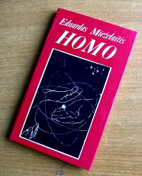 Homo - Eduardas Mieželaitis, knyga