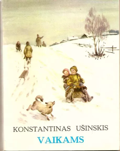 Vaikams - Konstantinas Ušinskis, knyga
