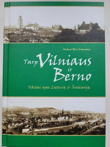 Tarp Vilniaus ir Berno