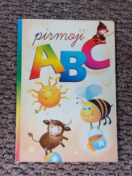 "Pirmoji ABC" - Autorių Kolektyvas, knyga