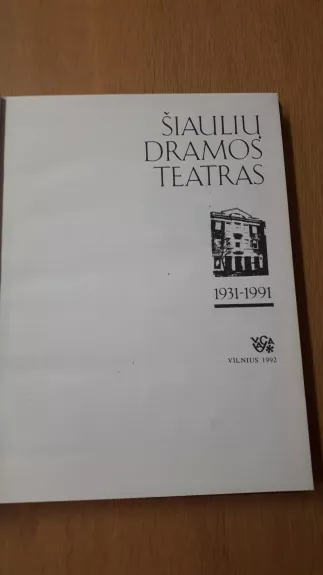 Šiaulių dramos teatras - Autorių Kolektyvas, knyga 1