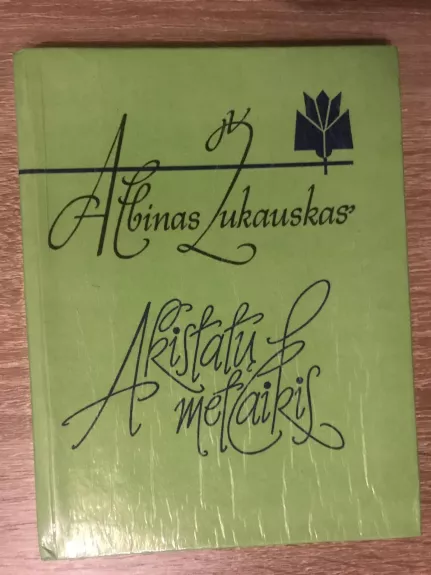 Akistatų metlaikis - Albinas Žukauskas, knyga