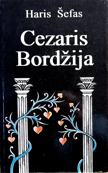 Cezaris Bordžija - Haris Šefas, knyga