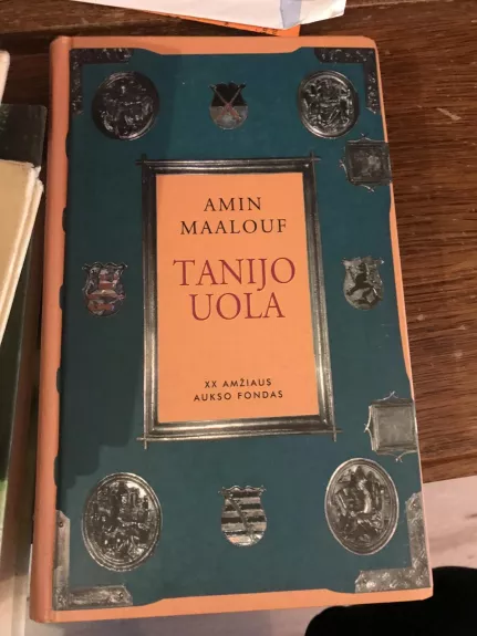 Tanijo uola - Amin Maalouf, knyga