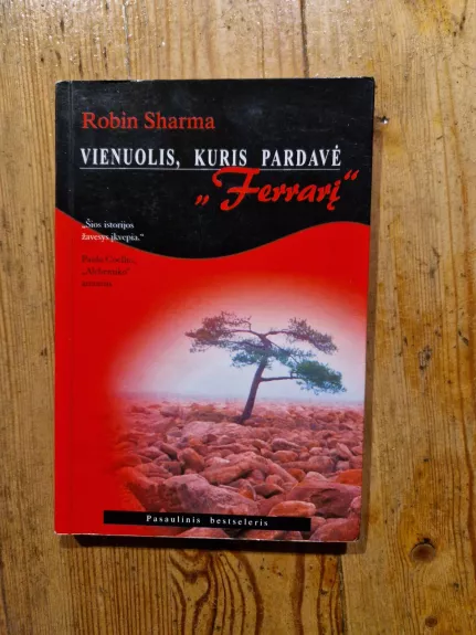 Vienuolis, kuris pardavė "Ferrarį" - Robin Sharma, knyga