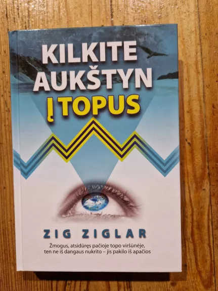 Kilkite aukštyn į topus