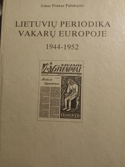 Lietuvių periodika Vakarų Europoje, 1944-1952