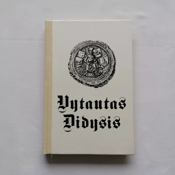 Vytautas Didysis - Adolfas Šapoka, knyga