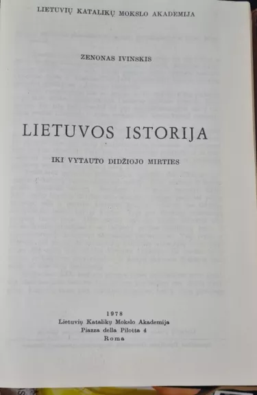 Lietuvos istorija iki Vytauto Didžiojo mirties - Zenonas Ivinskis, knyga 1