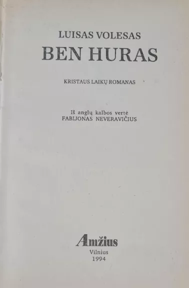 Ben Huras - Luisas Volesas, knyga 1