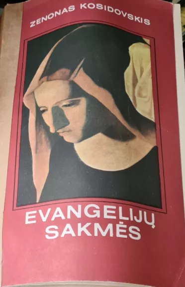 Evangelijų sakmės - Zenonas Kosidovskis, knyga