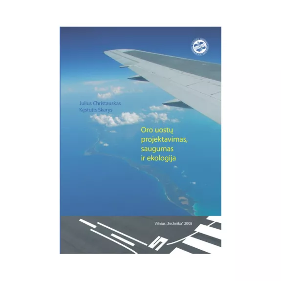 Oro uostų projektavimas, saugumas ir ekologija - Autorių Kolektyvas, knyga