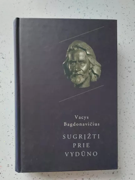 Sugrįžti prie Vydūno - Vacys Bagdonavičius, knyga