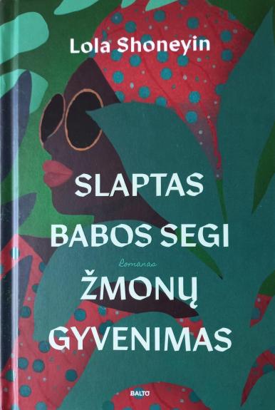 SLAPTAS BABOS SEGI ŽMONŲ GYVENIMAS