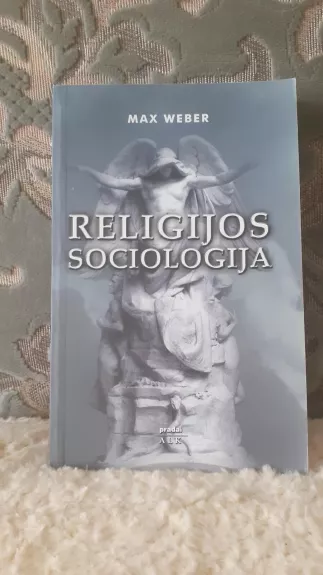 Religijos sociologija - Max Weber, knyga