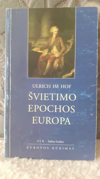 Švietimo epochos Europa - Autorių Kolektyvas, knyga