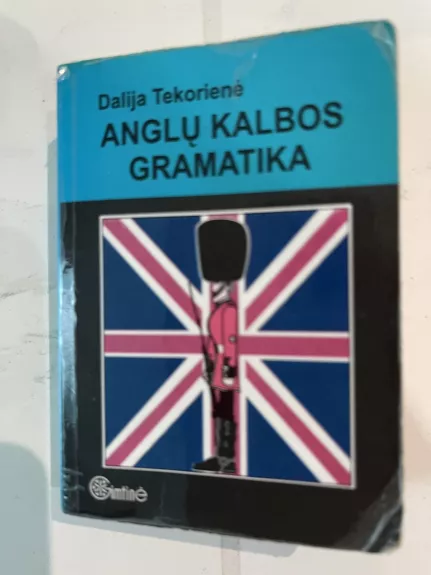 Anglų kalbos gramatika - Dalija Tekorienė, knyga