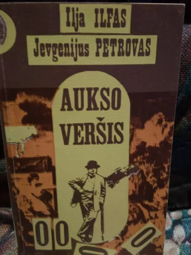 Aukso veršis - J. Petrovas, I.  Ilfas, knyga