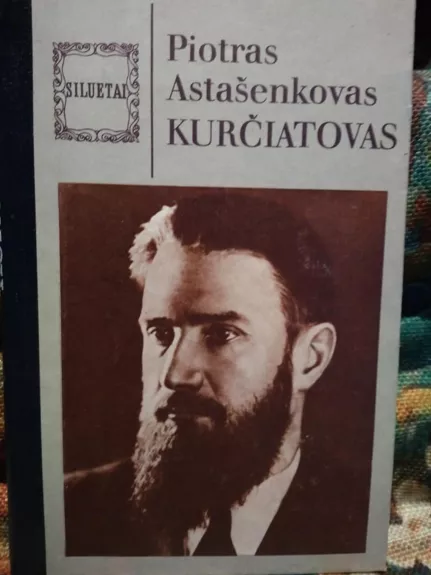 Kurčiatovas - Piotras Astašenkovas, knyga