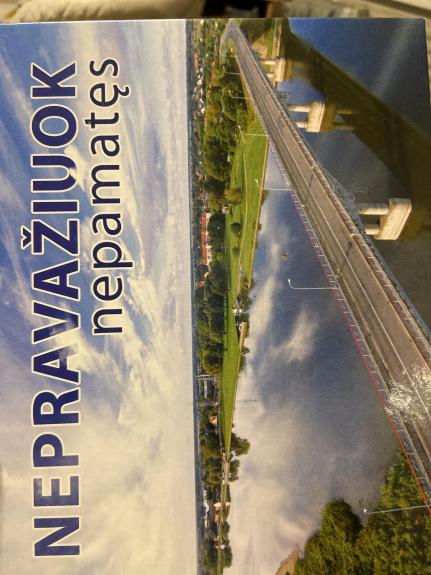 Nepravažiuok nepamatęs: ryškiausios pažintinės vertybės Lietuvos miestuose ir rajonuose